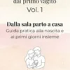 1001 Domande dal primo vagito - Vol. 1 Dalla sala parto a casa