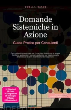 Domande Sistemiche in Azione: Guida Pratica per Consulenti
