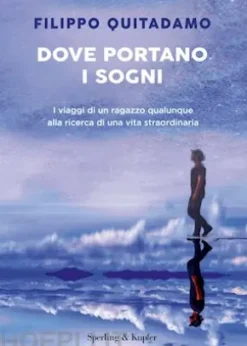 Dove portano i sogni