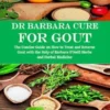 Dr Barbara Cure for Gout