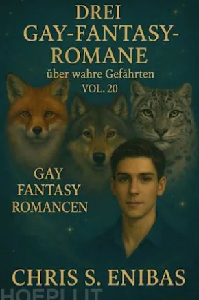 Drei Gay Fantasy Romane über wahre Gefährten Vol. 20