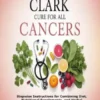 Dr. Hulda Clark Cure for All Cancers