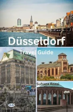 Düsseldorf Travel Guide