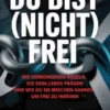 Du bist (nicht) frei (übersetzt)