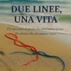 Due linee, una vita