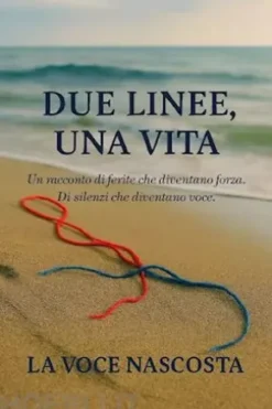 Due linee, una vita