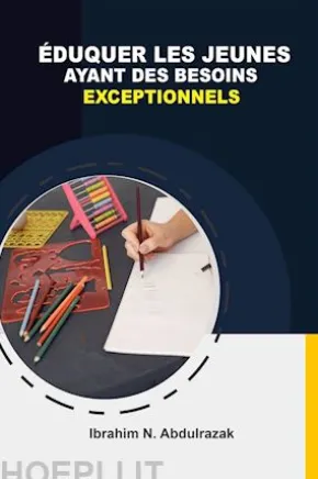 Éduquer Les Jeunes Ayant Des Besoins Exceptionnels.