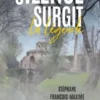 Du silence surgit la légende