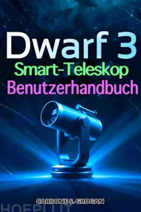 Dwarf 3 Smart Teleskop Benutzerhandbuch