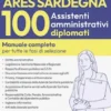 [EBOOK] Concorso ARES Sardegna-100 Assistenti amministrativi diplomati