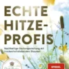 Echte Hitzeprofis