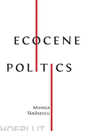 Ecocene Politics