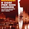 E così per non morire