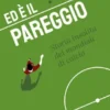 Ed è il pareggio: storia insolita dei mondiali di calcio
