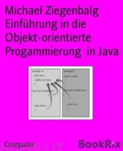 Einführung in die Objekt-orientierte Progammierungin Java