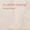 Ein großer Gesang