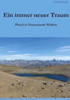 Ein immer neuer Traum