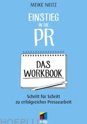 Einstieg in die PR - Das Workbook