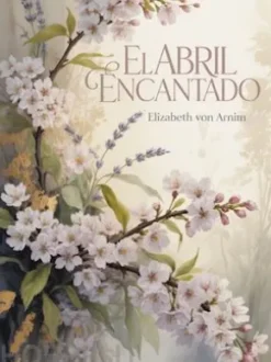 El abril encantado (traducido)