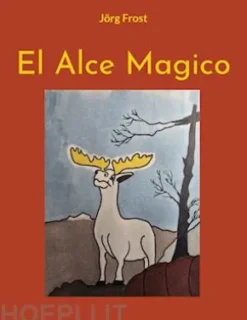 El Alce Magico