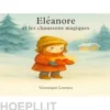 Eléanore et les chaussons magiques