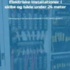Elektriske installationer i skibe og både under 24 meter
