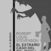 El extraño caso del Dr. Jekyll y Mr. Hyde
