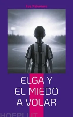 Elga y el miedo a volar