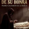 El Médico De Su Honra
