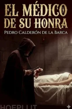 El Médico De Su Honra