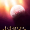 El Ocaso del Mundo