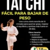 El Tai Chi Fácil para Bajar de Peso