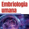 Embriologia umana, 2 ed