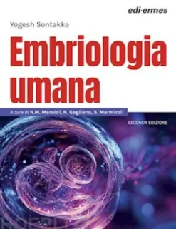 Embriologia umana, 2 ed