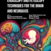 Endoscopy and Fetoscopy Techniques for the Brain and Neuroaxis