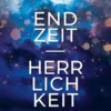Endzeit-Herrlichkeit