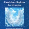 Engel - Unsichtbare Begleiter des Menschen