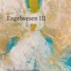 Engelwesen III