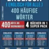 Englisch ( Englisch für Alle ) 400 Häufige Wörter (4 Bücher in einem Super-Pack)