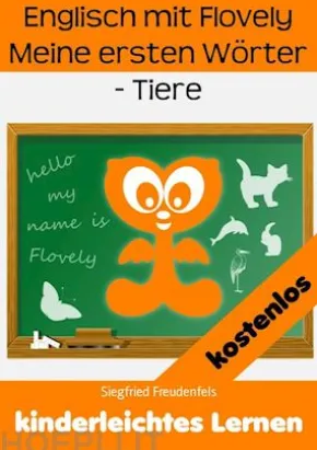 Englisch mit Flovely Meine ersten Wörter - Tiere
