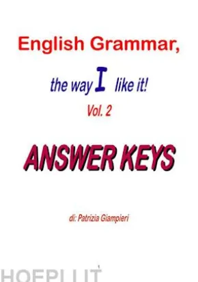 English Grammar, the way I like it!(Vol.2)_ANSWER KEYS