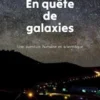 En quête de galaxies