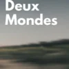Entre Deux Mondes