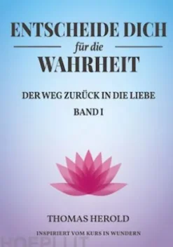 Entscheide Dich für die Wahrheit