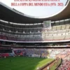Epica, etica, politica ed estetica della Coppa del Mondo FIFA (1974 - 2022)