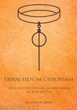 Erwachen im Gehorsam