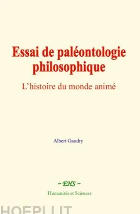 Essai de paléontologie philosophique