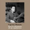 Eugenio Montale. Per il centenario di un capolavoro