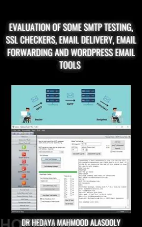 Evaluation of Some SMTP Testing, SSL Checkers, Email Delivery, Email Forwarding and WP Email Tools