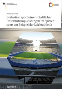 Evaluation sportwissenschaftlicher Unterstützungsleistungen im Spitzensport am Beispiel der Leichtathletik